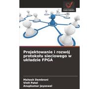 Projektowanie i rozwój protokołu sieciowego w układzie FPGA