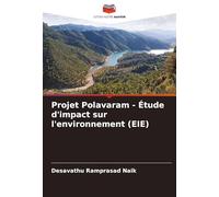 Projet Polavaram - Étude d'impact sur l'environnement (EIE)