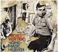 Projet Vertigo Home Made Heaven (CD)