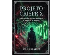 PROJETO CRISPR X: Adaptação Contemporânea de “A Ilha do Dr. Moreau”