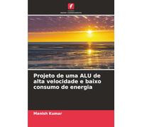 Projeto de uma ALU de alta velocidade e baixo consumo de energia