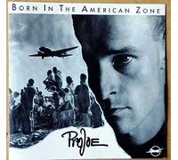 Projoe - Born In The American Zone