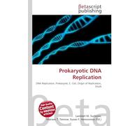 Prokaryotic DNA Replication: DNA Replication, Prokaryote, E. Coli, Origin of Replication, DnaA