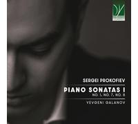 Prokofiev / Galanov, Yevgeni - Sergei Prokofiev: Piano Sonatas I