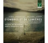 Prokofiev - Girard : D’Ombres et de Lumières - Sonates pour violon et piano