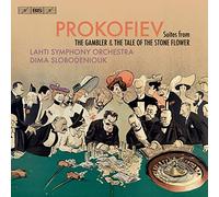 Prokofiev/ Lahti Symphony Orch/ Slobodeniouk - Gambler/Stone Flower