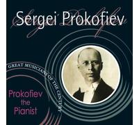 Prokofiev - Prokofiev the Pianist