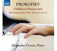 Prokofiev Sergei - Childhood Manuscripts