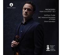 Prokofiev/ Trusler/ Llewellyn - Prokofiev: Violin Concertos Nos. 1 & 2