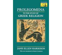 Prolegomena to the Study of Greek Religion (Mythos Books)