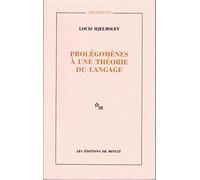 Prolégomènes à une théorie du langage: Suivi de La structure fondamentale du langage