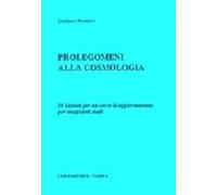 Prolegomeni alla cosmologia. 10 lezioni per un corso di aggiornamento per ...