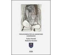 Prolegomeni per un umanesimo darwiniano