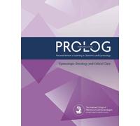 PROLOG: Gynecologic Oncology and Critical Care (Tascabile) Prolog