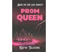 Prom Queen: Save the last dance for me?