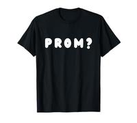 Prom? Una domanda di proposta semplice ma potente Maglietta