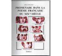 PROMENADE DANS LA POÉSIE FRANÇAISE DU XIXe SIÈCLE Tome II