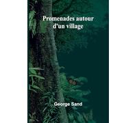 Promenades autour d'un village