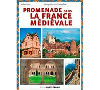 Promenades dans la France médiévale