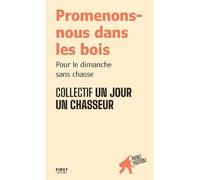 Promenons-nous dans les bois: Prenez position !
