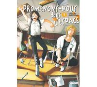 Promenons-nous dans l'espace: Tome 1