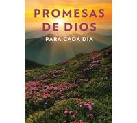 Promesas de Dios para cada día / God's Promises for Every Day