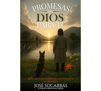 Promesas de Dios para Ti: 4000 años de fidelidad, aún vivos en tu historia!
