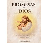 Promesas de Dios: Un devocional de amor, cuidado y esperanza para niños y familias