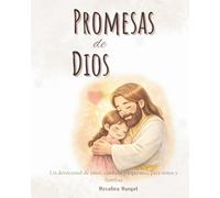 Promesas de Dios: Un devocional de amor, cuidado y esperanza para niños y familias