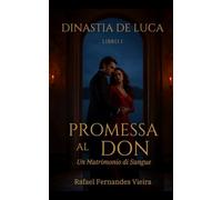 Promessa al Don: Un Matrimonio di Sangue