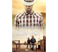 Promesse du cow-boy: Les cow-boys, T4