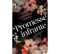 PROMESSE INFRANTE - MAURA CATHARINA - Magazzini Salani