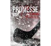 Promesse sur glace - Cocktail Explosif: Série romance joueurs de hockey
