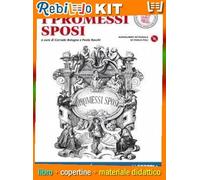 PROMESSI SPOSI + DVDMP3 (I) (9788858307908) - Libro Scolastico + Kit Scuola con Copertine Rebillo