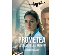 Prometea: El legado del tiempo