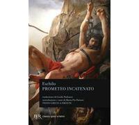 Prometeo incatenato. Testo greco a fronte