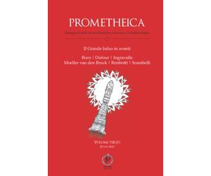 Prometheica volume 3: Il Grande balzo in avanti