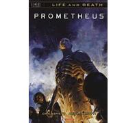 Prometheus. Life and death. Vol. 2