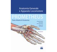 Prometheus. Testo atlante di anatonomia. Anatomia generale e appa