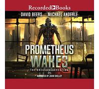 Prometheus Wakes (La serie della grande insurrezione)