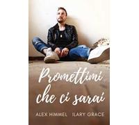 Promettimi che ci sarai
