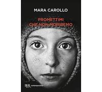 Promettimi che non moriremo