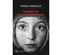 Promettimi che non moriremo