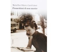 Promettimi di non morire