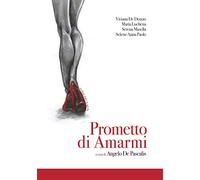 Prometto Di Amarmi - Angelo De Pascalis e Maria Luchena e Viviana De Donno