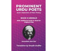 Prominent Urdu Poets And a Selection of their Poetry: Book 5 Meeraji - Sanaullah Sani Dar : With Additional Script in Hindi for Original Urdu
