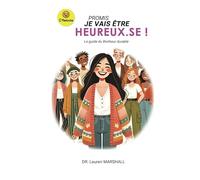 PROMIS JE VAIS ÊTRE HEUREUX.SE: Le guide du Bonheur durable