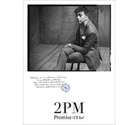 Promise [I'll Be] Ltd.Type E