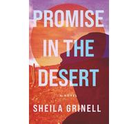 Promise in the Desert: A Sonoran Desert Novel: 1