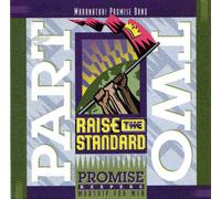 Promise Keepers Marantha Promise Band - Raise the Standard : Part Two (UK Import)